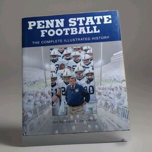 Penn State Football : The Complete Illustrated History by Barry Wilner and...‎